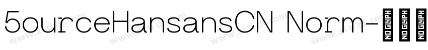 5ourceHansansCN Norm字体转换